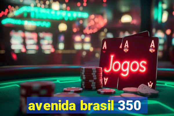 avenida brasil 350